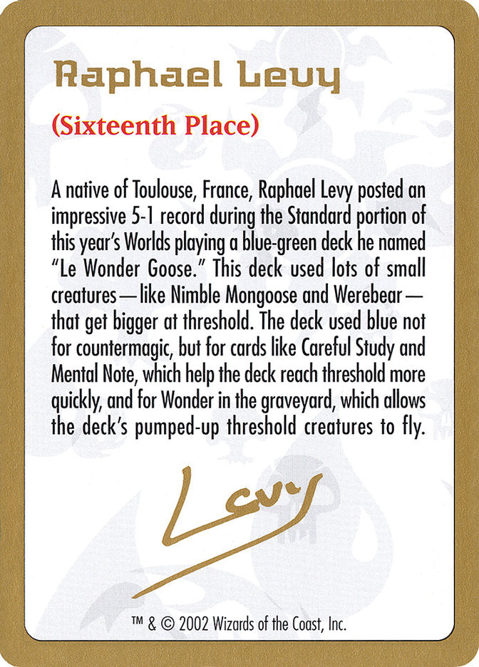 Raphael Levy Bio [World Championship Decks 2002] | Exor Games Summserside
