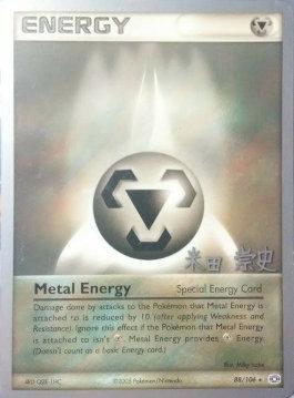 Metal Energy (88/106) (Dark Tyranitar Deck - Takashi Yoneda) [World Championships 2005] | Exor Games Summserside