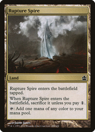 Rupture Spire [Commander 2011] | Exor Games Summserside