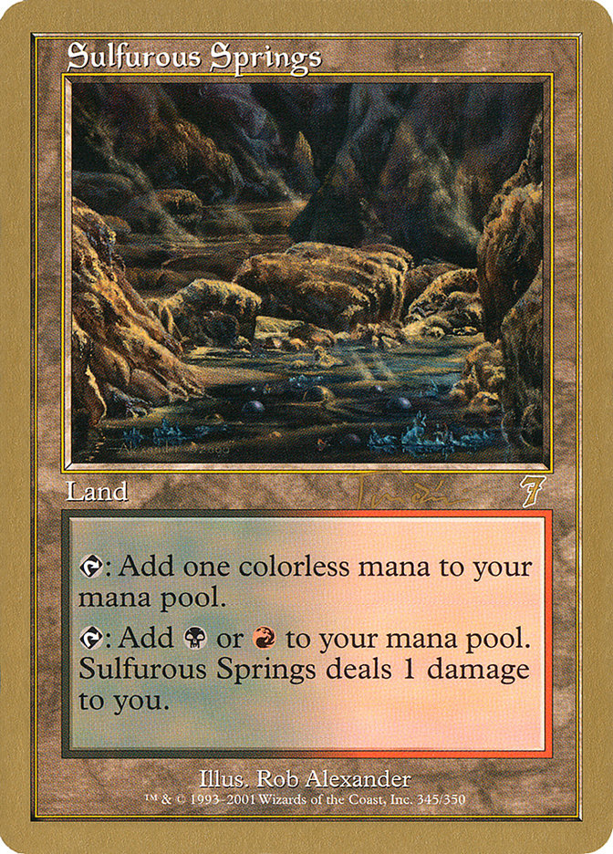 Sulfurous Springs (Jan Tomcani) [World Championship Decks 2001] | Exor Games Summserside