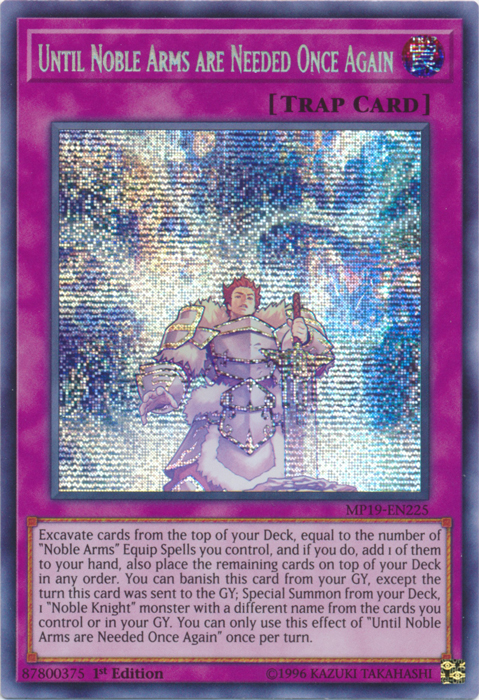 Until Noble Arms are Needed Once Again [MP19-EN225] Prismatic Secret Rare | Exor Games Summserside