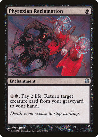 Phyrexian Reclamation [Commander 2013] | Exor Games Summserside
