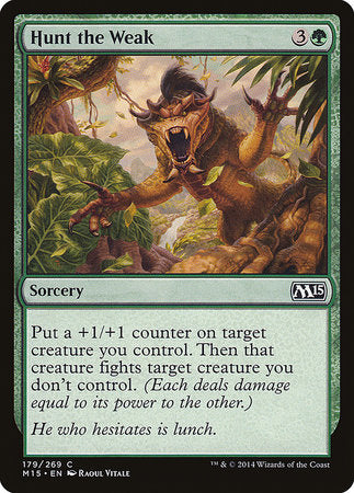 Hunt the Weak [Magic 2015] | Exor Games Summserside