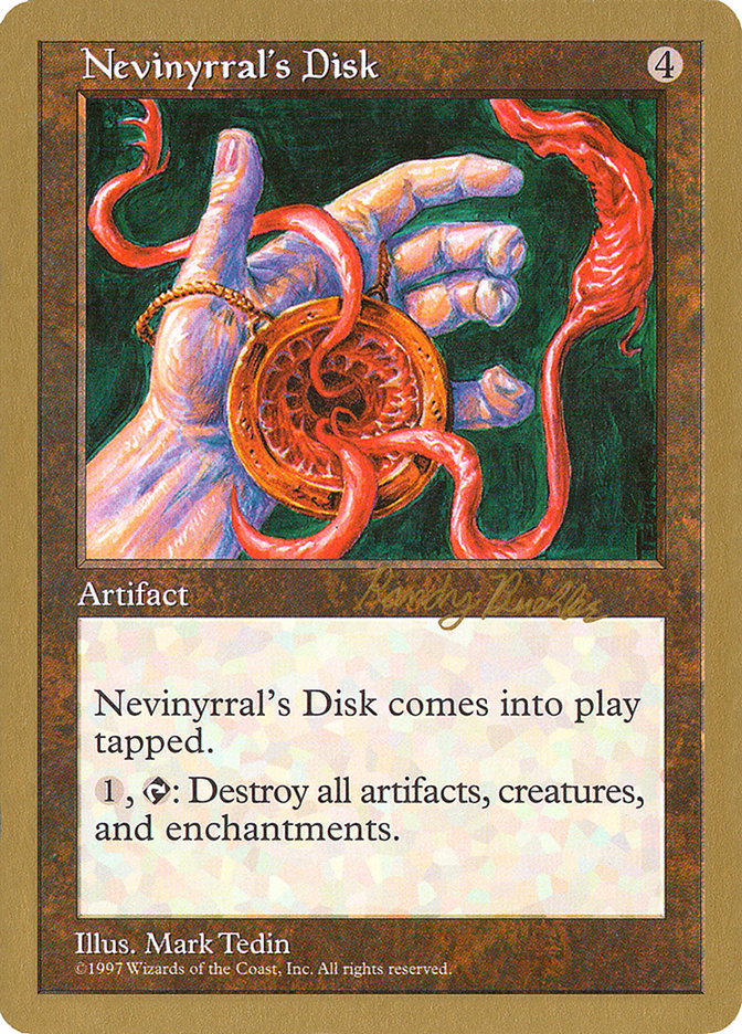 Nevinyrral's Disk (Randy Buehler) [World Championship Decks 1998] | Exor Games Summserside