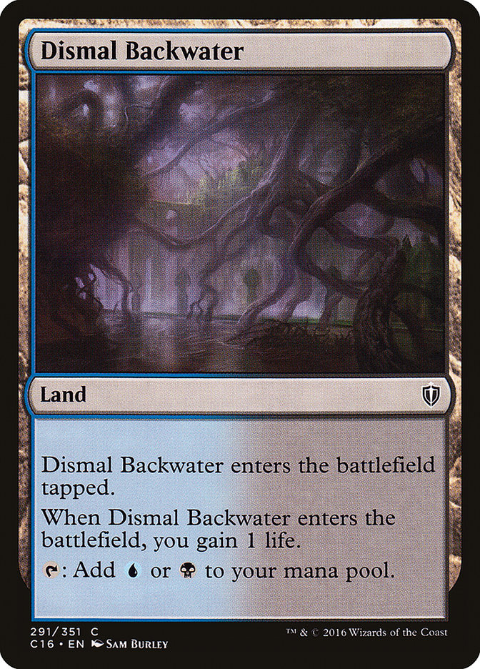 Dismal Backwater [Commander 2016] | Exor Games Summserside