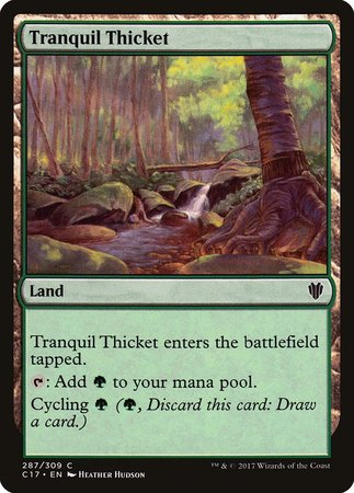 Tranquil Thicket [Commander 2017] | Exor Games Summserside