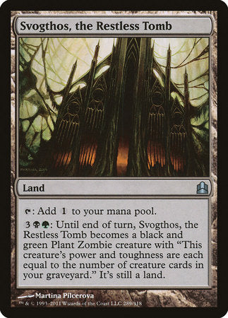 Svogthos, the Restless Tomb [Commander 2011] | Exor Games Summserside