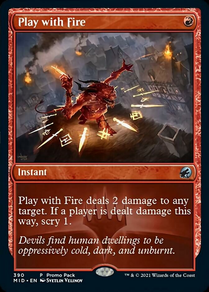 Play with Fire (Promo Pack) [Innistrad: Midnight Hunt Promos] | Exor Games Summserside