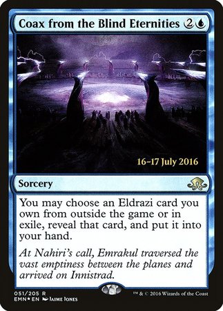 Coax from the Blind Eternities [Eldritch Moon Promos] | Exor Games Summserside