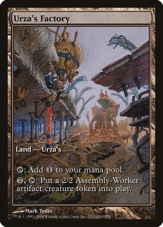 Urza's Factory [Champs and States] | Exor Games Summserside