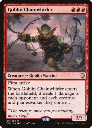 Goblin Chainwhirler [Dominaria Promos] | Exor Games Summserside
