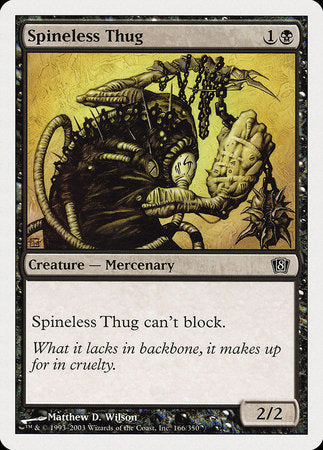 Spineless Thug [Eighth Edition] | Exor Games Summserside