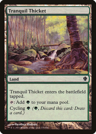 Tranquil Thicket [Commander 2013] | Exor Games Summserside