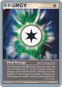 Heal Energy (94/107) (Dark Tyranitar Deck - Takashi Yoneda) [World Championships 2005] | Exor Games Summserside