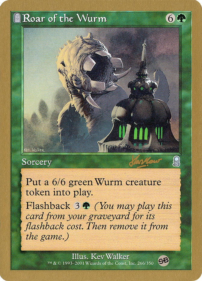 Roar of the Wurm (Sim Han How) (SB) [World Championship Decks 2002] | Exor Games Summserside