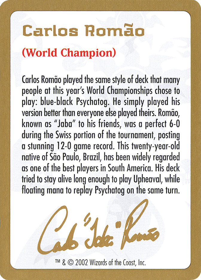 Carlos Romão Bio [World Championship Decks 2002] | Exor Games Summserside