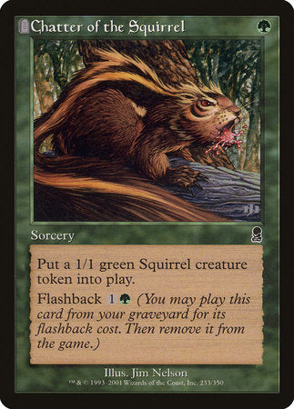 Chatter of the Squirrel [Odyssey] | Exor Games Summserside