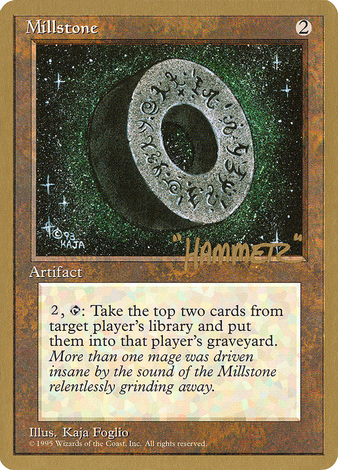 Millstone (Shawn "Hammer" Regnier) [Pro Tour Collector Set] | Exor Games Summserside