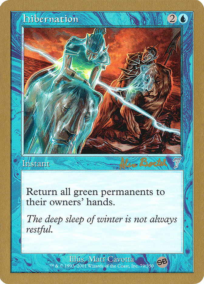 Hibernation (Alex Borteh) (SB) [World Championship Decks 2001] | Exor Games Summserside