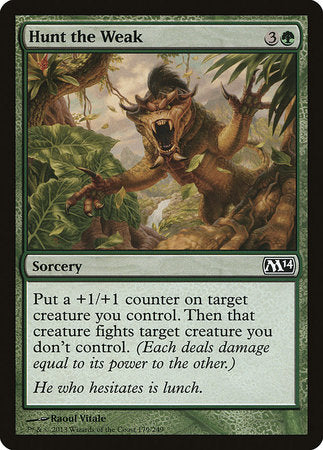 Hunt the Weak [Magic 2014] | Exor Games Summserside