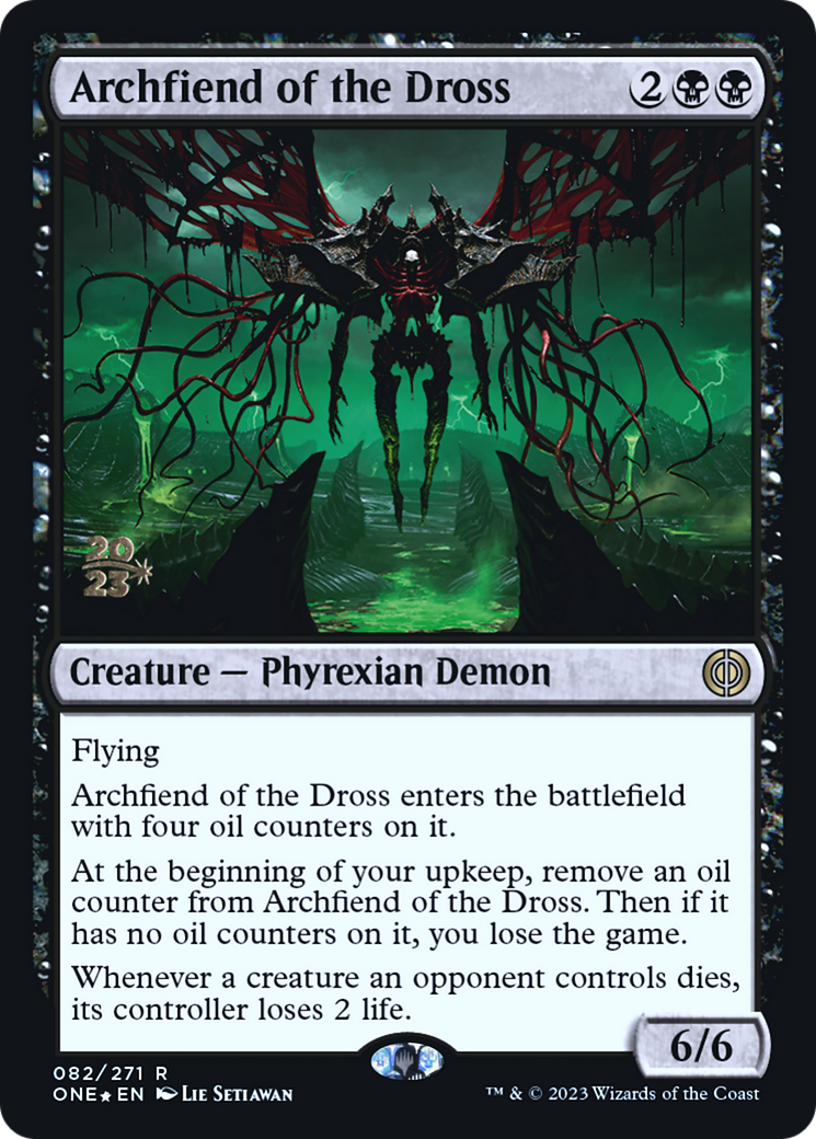 Archfiend of the Dross [Phyrexia: All Will Be One Prerelease Promos] | Exor Games Summserside