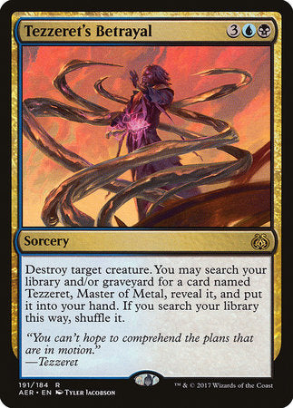Tezzeret's Betrayal [Aether Revolt] | Exor Games Summserside