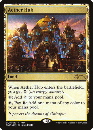 Aether Hub [Friday Night Magic 2017] | Exor Games Summserside