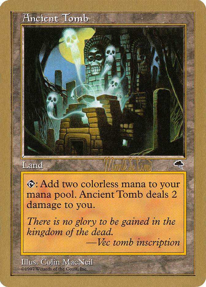 Ancient Tomb (Mark Le Pine) [World Championship Decks 1999] | Exor Games Summserside