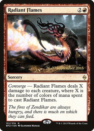 Radiant Flames [Battle for Zendikar Promos] | Exor Games Summserside