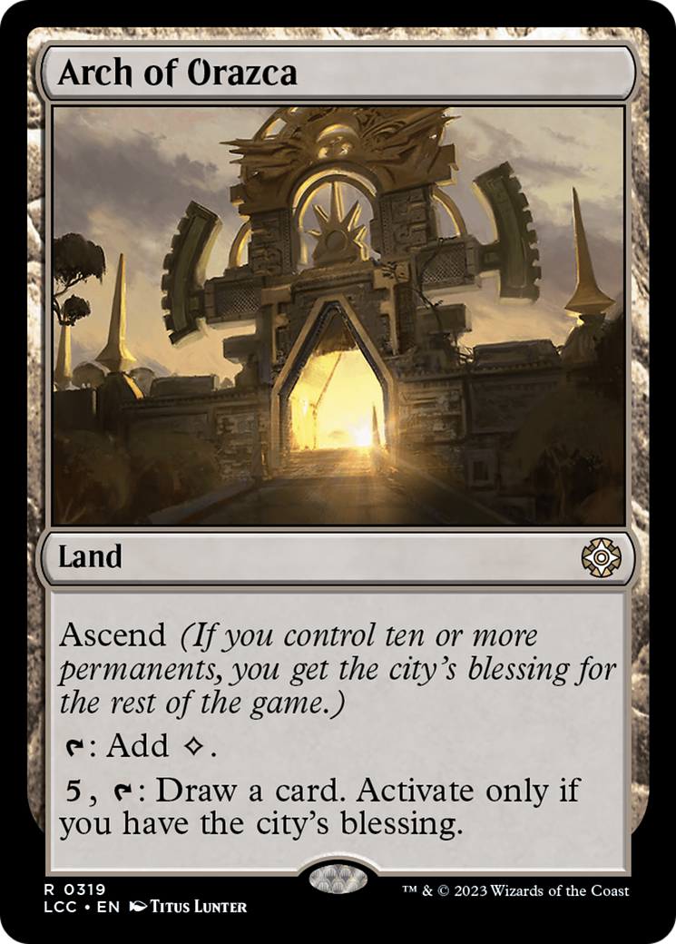 Arch of Orazca [The Lost Caverns of Ixalan Commander] | Exor Games Summserside