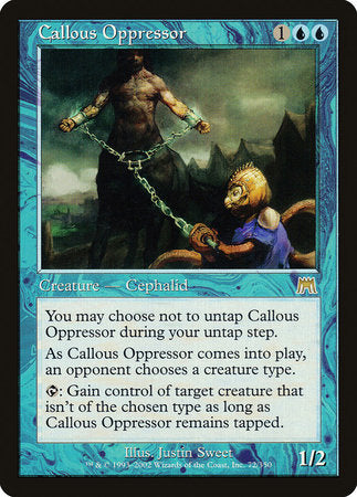 Callous Oppressor [Onslaught] | Exor Games Summserside