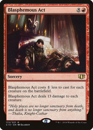 Blasphemous Act [Commander 2014] | Exor Games Summserside