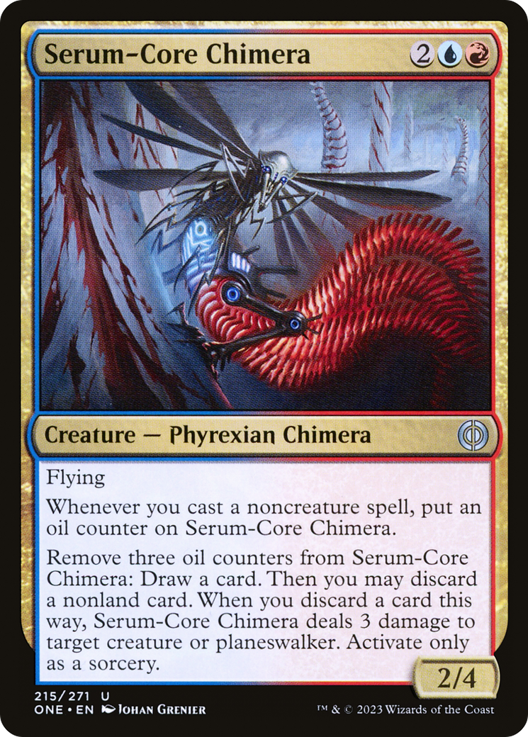 Serum-Core Chimera [Phyrexia: All Will Be One] | Exor Games Summserside