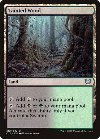 Tainted Wood [Commander 2015] | Exor Games Summserside