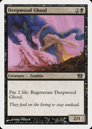 Deepwood Ghoul [Eighth Edition] | Exor Games Summserside