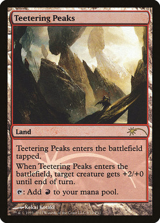 Teetering Peaks [Friday Night Magic 2011] | Exor Games Summserside