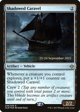 Shadowed Caravel [Ixalan Promos] | Exor Games Summserside