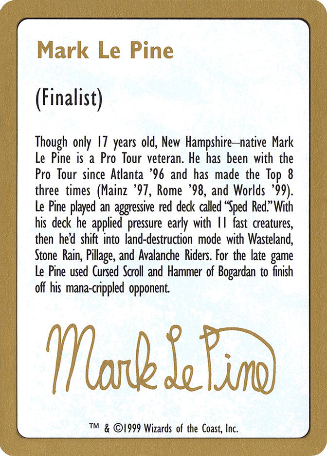 Mark Le Pine Bio [World Championship Decks 1999] | Exor Games Summserside