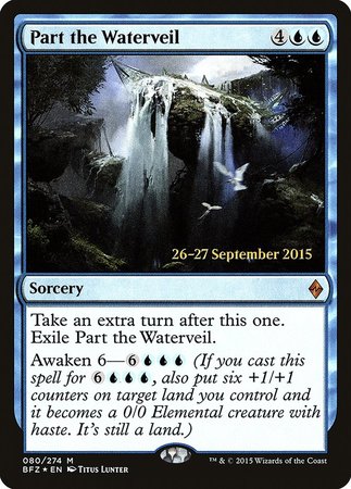 Part the Waterveil [Battle for Zendikar Promos] | Exor Games Summserside