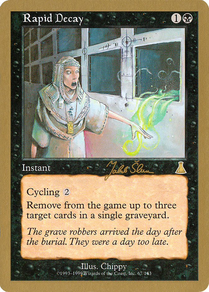 Rapid Decay (Jakub Slemr) [World Championship Decks 1999] | Exor Games Summserside