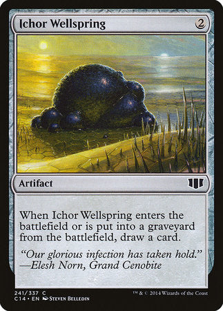 Ichor Wellspring [Commander 2014] | Exor Games Summserside