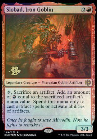 Slobad, Iron Goblin [Phyrexia: All Will Be One Prerelease Promos] | Exor Games Summserside