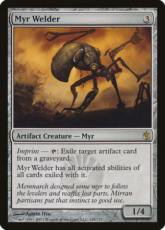 Myr Welder [Mirrodin Besieged] | Exor Games Summserside