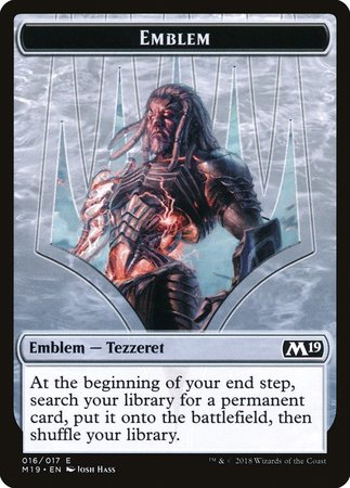 Emblem - Tezzeret, Artifice Master [Core Set 2019 Tokens] | Exor Games Summserside