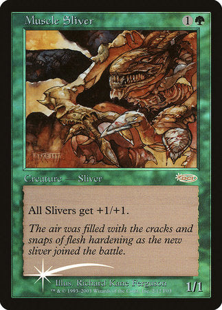 Muscle Sliver [Friday Night Magic 2003] | Exor Games Summserside